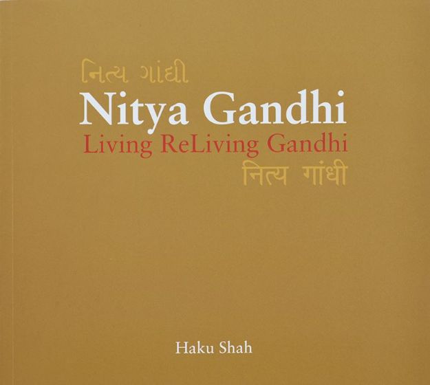 Picture of Nitya Gandhi : Living ReLiving Gandhi